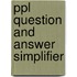 Ppl Question And Answer Simplifier