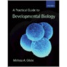 Prac Guide Developmental Biology P door Melissa Ann Gibbs