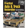 Practical Auto & Truck Restoration door John Cunnell