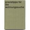 Praxistipps für die Wohnungssuche door Peter Nemeth