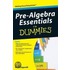 Pre-Algebra Essentials For Dummies