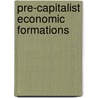Pre-Capitalist Economic Formations door K. Marx