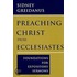 Preaching Christ From Ecclesiastes