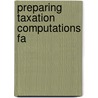 Preparing Taxation Computations Fa door Onbekend