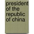 President Of The Republic Of China