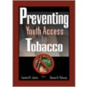 Preventing Youth Access to Tobacco by Steven Pokorny