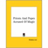 Priests And Popes Accused Of Magic by Eliphas Lévi