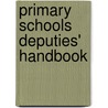 Primary Schools Deputies' Handbook by Gareth Thomas
