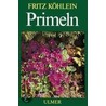 Primeln und andere Primelgewächse door Fritz Köhlein