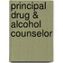 Principal Drug & Alcohol Counselor