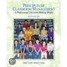 Principles Of Classroom Management by James Levin
