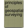 Principles Of Geospatial Surveying by Arthur L. Allan
