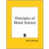 Principles Of Moral Science (1904)