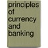 Principles of Currency and Banking