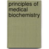 Principles of Medical Biochemistry by William H. Simmons