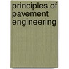 Principles of Pavement Engineering door Nick Thom