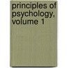 Principles of Psychology, Volume 1 door Williams James