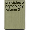 Principles of Psychology, Volume 5 door Herbert Spencer
