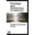 Privilege And Democracy In America
