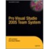 Pro Visual Studio 2005 Team System