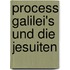 Process Galilei's Und Die Jesuiten