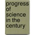 Progress Of Science In The Century