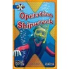 Proj X:hid Dep Operation Shipwreck door Anthony McGowan