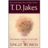 Promises from God for Single Women door T.D. Jakes