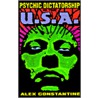 Psychic Dictatorship in the U.S.A. by Alex Constantine