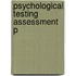 Psychological Testing Assessment P