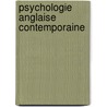Psychologie Anglaise Contemporaine door Théodule Ribot