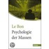 Psychologie der Massen. Großdruck