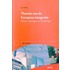 Theorie van de Europese integratie. Ideeen, belangen en instellingen