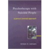 Psychotherapy With Suicidal People door Antoon A. Leenaars