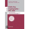 Public Key Cryptography - Pkc 2006 by M. Yung