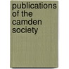 Publications of the Camden Society door Nicholas Pocock