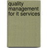 Quality Management For It Services by Dieter Spath