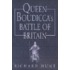 Queen Boudicca's Battle Of Britain