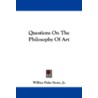 Questions on the Philosophy of Art door Onbekend
