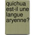 Quichua Est-Il Une Langue Aryenne?