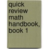 Quick Review Math Handbook, Book 1 door Onbekend