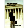 Racial Impact... At The Crossroads door George J. Foxx