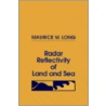 Radar Reflectivity Of Land And Sea door Maurice W. Long