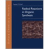 Radical React Organic Synth Ochm C door Samir Z. Zard