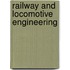 Railway And Locomotive Engineering