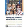 Raising & Educating A Deaf Child P door Marc Marschark