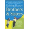 Raising Happy Brothers And Sisters door Jan Stimpson
