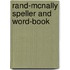 Rand-Mcnally Speller And Word-Book