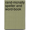 Rand-Mcnally Speller And Word-Book by Edwin C. Hewett