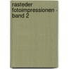 Rasteder Fotoimpressionen - Band 2 by Günter Tabken